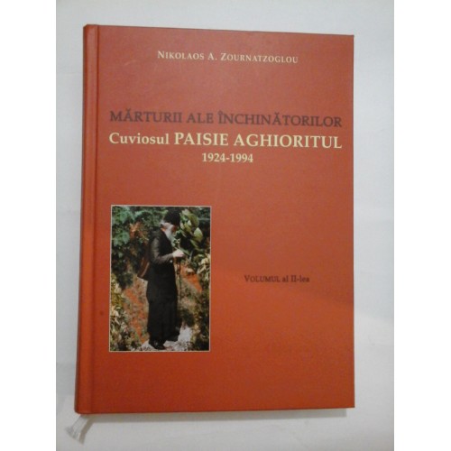 MARTURII  ALE  INCHINATORILOR   Cuviosul PAISIE  AGHIORITUL  1924-1994  vol. II -  NIKOLAOS  A. ZOURNATZOGLOU